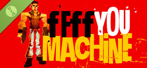 FFFF YOU MACHINE Demo