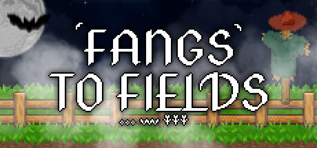 Fangs to Fields
