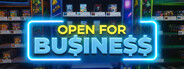 OPEN FOR BUSINESS