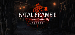 FATAL FRAME II: Crimson Butterfly REMAKE