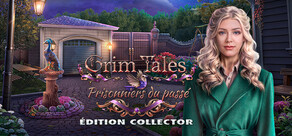 Grim Tales: Prisonniers du passé Édition Collector