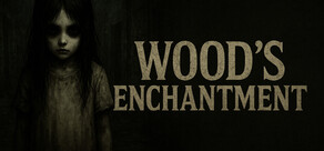 Wood's Enchantment