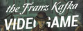 The Franz Kafka Videogame