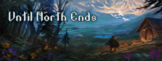 Until North Ends — Steam