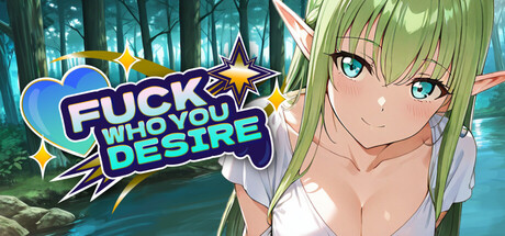 Fuck who you desire