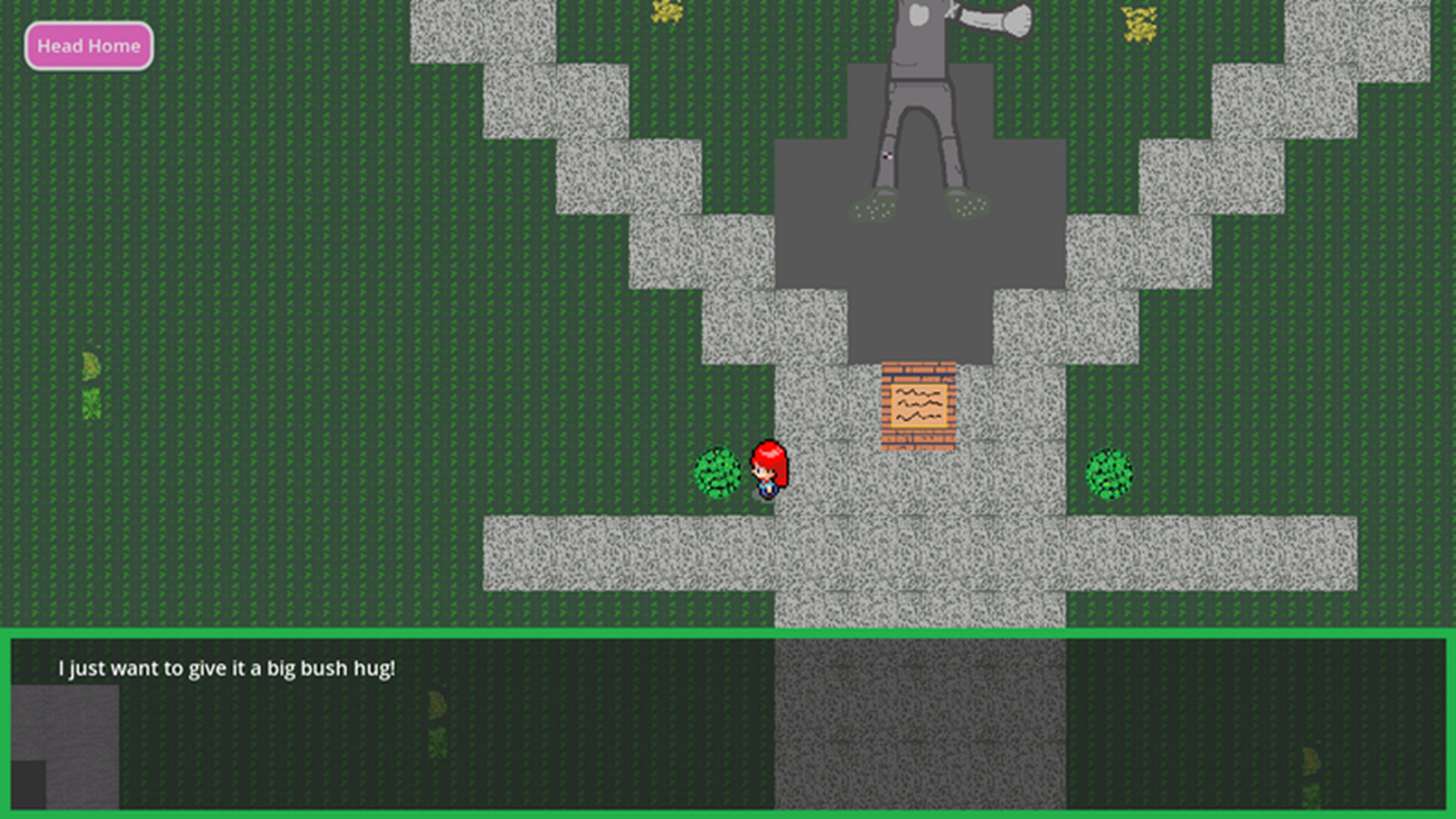 The image shows a pixelated video game scene with a character standing on a gray stone pathway surrounded by green grass. The character has red hair and is positioned next to a small bush. In the background, there is a large gray statue or figure with outstretched arms, standing on a raised platform, and a plaque with unreadable text is placed in front of it. In the top left corner, a pink button labeled "Head Home" is visible, while at the bottom, a text box contains the message, "I just want to give it a big bush hug!"