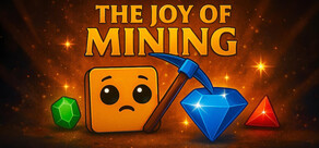 The Joy of Mining