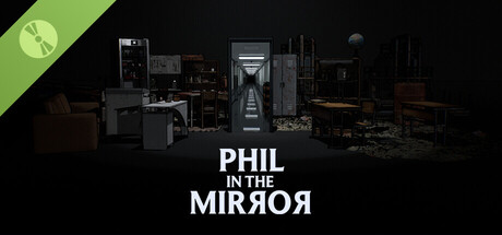 Phil in the Mirror Demo
