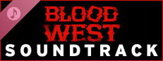 Blood West - Official Soundtrack