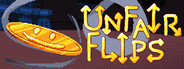 Unfair Flips