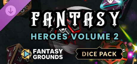 Fantasy Grounds - Fantasy Heroes Dice Pack Volume 2