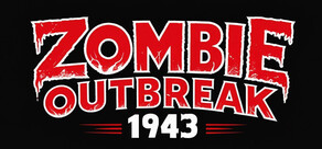 Zombie Outbreak 1943
