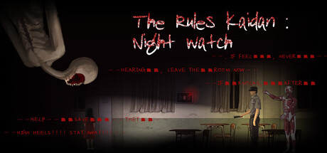 The Rules Kaidan: Night Watch