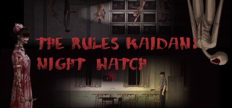 The Rules Kaidan: Night Watch banner