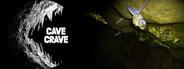 Cave Crave VR