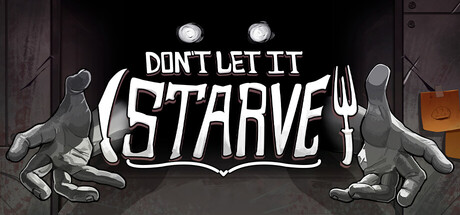 《别让它挨饿/Don\’t Let It Starve》免安装中文版