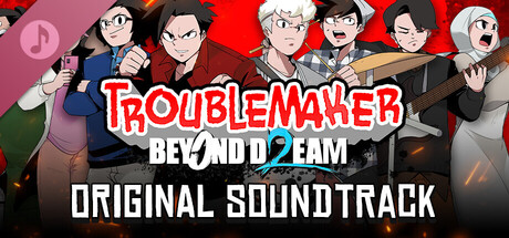 Troublemaker 2: Beyond Dream Soundtrack