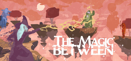 The Magic Between