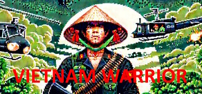 Vietnam Warrior: Against the US Invasion
