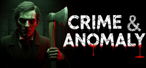 Crime & Anomaly: Paranormal Horror