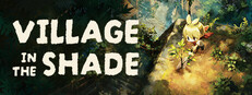 Village in the Shade