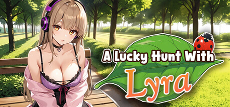 A Lucky Hunt With : Lyra