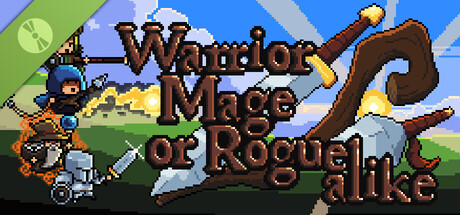 Warrior Mage or Rogue alike Demo