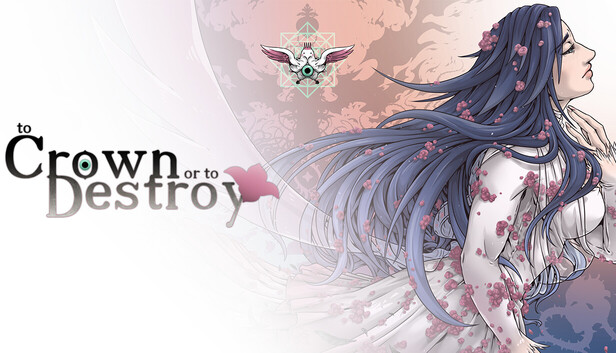 To Crown or to Destroy