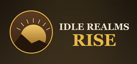 Idle Realms: Rise — Steam header
