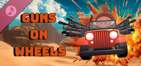 Guns on Wheels Soundtrack