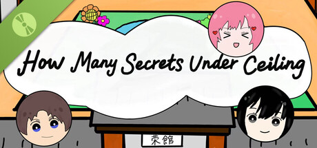 How Many Secrets Under Ceiling Demo