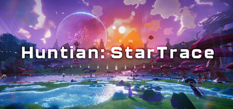 Huntian: StarTrace — Steam header