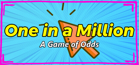 1 in a Million | A game of odds