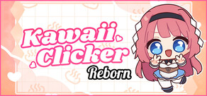 Kawaii Clicker Reborn