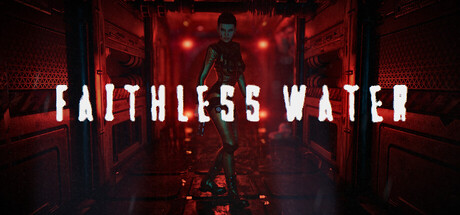 Faithless Water — Steam header