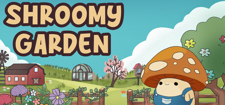 Shroomy Garden