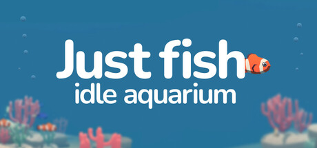 Just Fish: Idle Aquarium