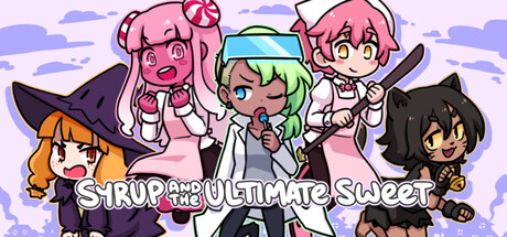 《Syrup和终极甜品/Syrup and the Ultimate Sweet》免安装中文版