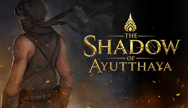 The Shadow Of Ayutthaya