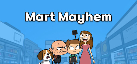 Mart Mayhem — Steam header