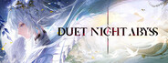 Duet Night Abyss