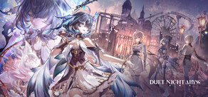 Duet Night Abyss