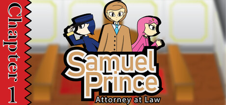 Samuel Prince Attorney at Law Chapter 1