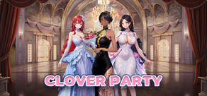 四叶派对（Clover Party）
