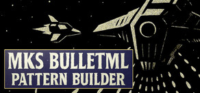 MKS BulletML Pattern Builder