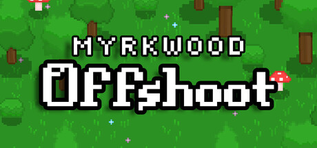 Myrkwood: Offshoot