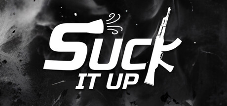 Suck It Up