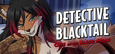 Furry Detective Blacktail and the Case of the Blood Moon