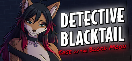 Furry Detective Blacktail and the Case of the Blood Moon — Steam header