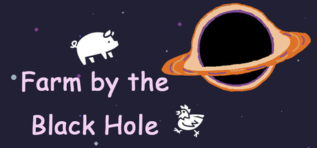 Farm by the Black Hole — Steam header